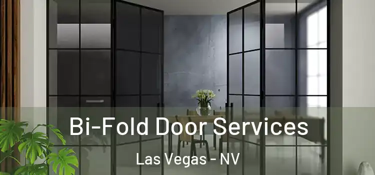 Bi-Fold Door Services Las Vegas - NV